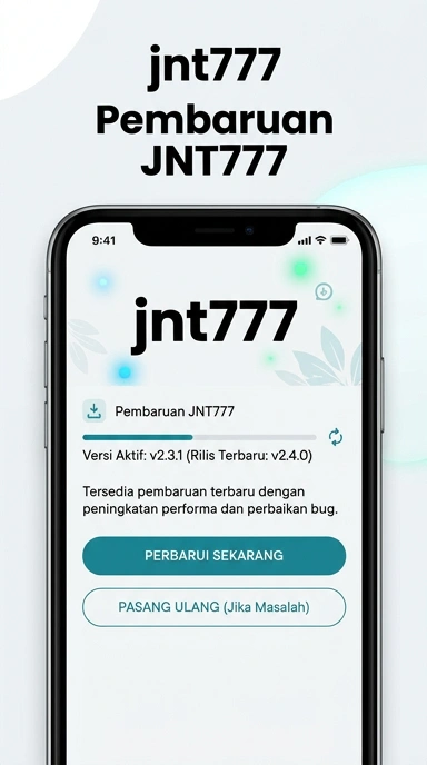Riwayat Versi Aplikasi jnt777 untuk Pengguna Android
